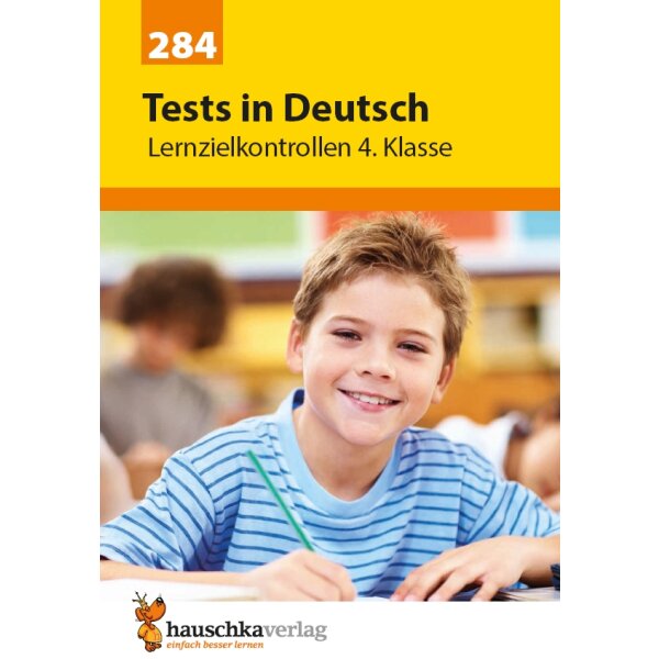 Tests in Deutsch - Lernzielkontrollen 4. Klasse