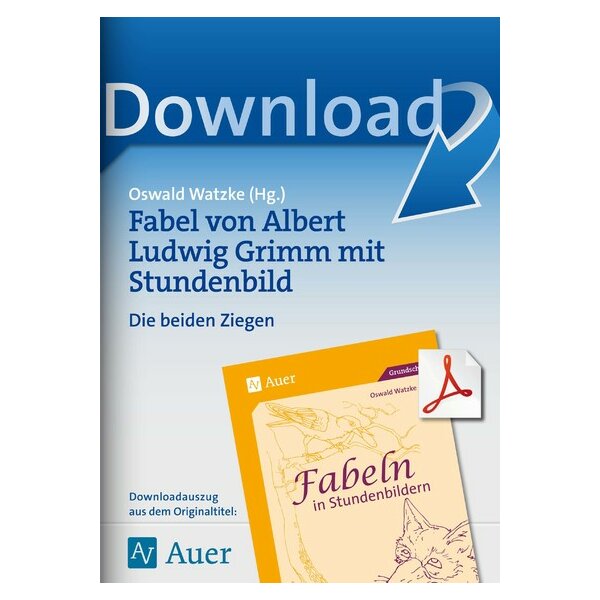 Albert Ludwig Grimm - Fabeln in Stundenbildern Kl. 3/4