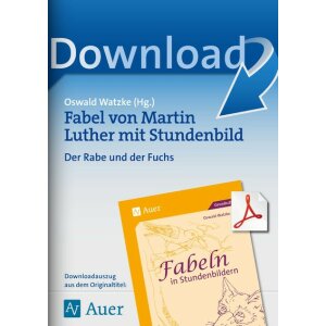 Fabel von Martin Luther - Fabeln in Stundenbildern Kl.3/4