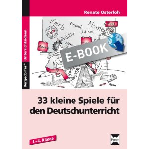 33 kleine Spiele für den Deutschunterricht