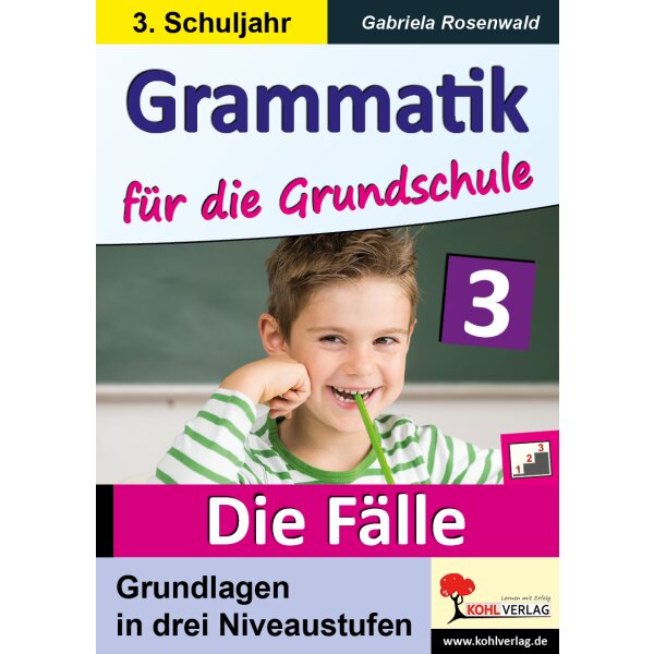 Die Fälle - Grammatik für die Grundschule (Kl. 3)
