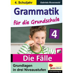Die Fälle - Grammatik für die Grundschule (Kl.4)