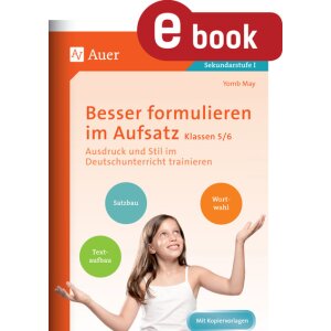 Besser formulieren im Aufsatz Klasse 5/6