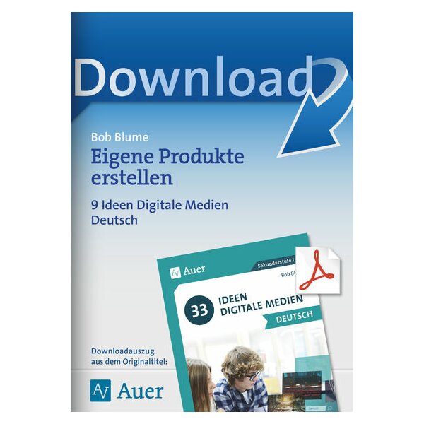 Eigene Produkte erstellen - Digitale Medien Deutsch