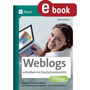 Weblogs schreiben im Deutschunterricht