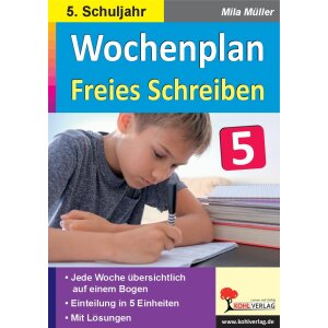 Freies Schreiben - Wochenplan 5.Klasse