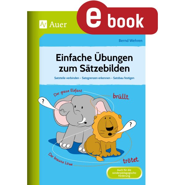 Einfache Übungen zum Sätzebilden Kl. 2-4