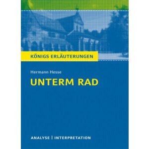 Hesse: Unterm Rad - Interpretation und Analyse