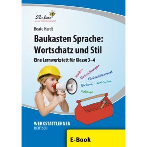 Baukasten Sprache: Wortschatz und Stil (3. und 4. Klasse)