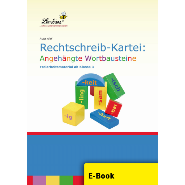 Rechtschreib-Kartei: Angehängte Wortbausteine - 3./4. Klasse