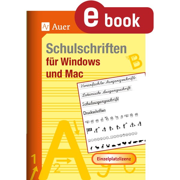 Schulschriften für Windows und Mac