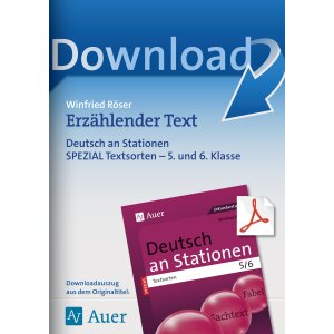 Erzählender Text - Deutsch an Stationen 5./6. Klasse