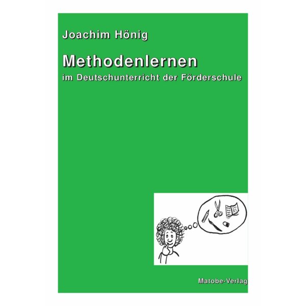 Methodenlernen im Deutschunterricht der Förderschule