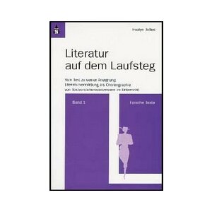 Literatur auf dem Laufsteg Band 1