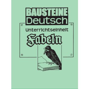 Fabeln - Bausteine Deutsch