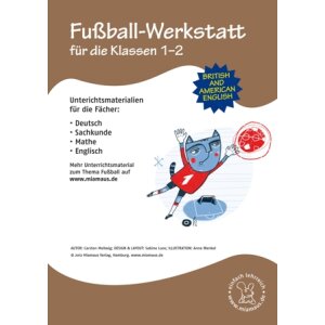 Fußball-Werkstatt für die Klassen 1-2