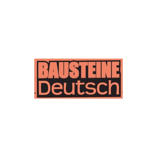 Bildergeschichten, Beschreibungen, Redensarten - Bausteine Deutsch