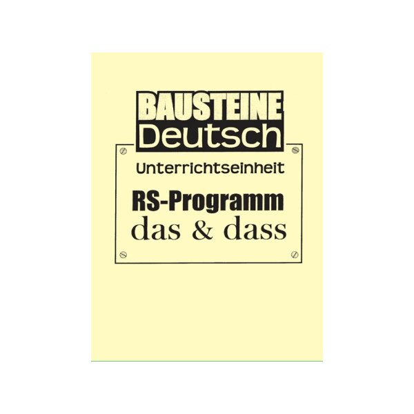 Rechtschreibprogramm: das und dass - Bausteine Deutsch I