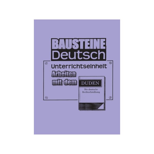 Arbeit mit dem Duden - Bausteine Deutsch II