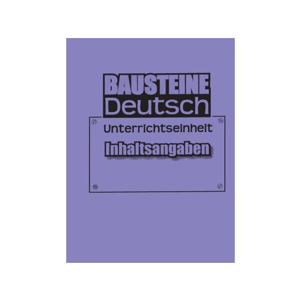 Inhaltsangaben - Bausteine Deutsch II