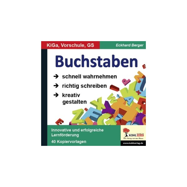 Buchstaben...schnell und nachhaltig kennen, schreiben und gestalten