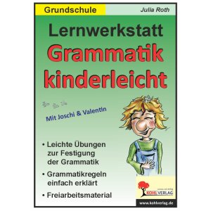 Grammatik kinderleicht - Lernwerkstatt