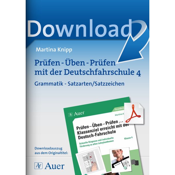 Prüfen - Üben - Prüfen mit der Deutschfahrschule 4 - Grammatik - Satzarten/Satzzeichen