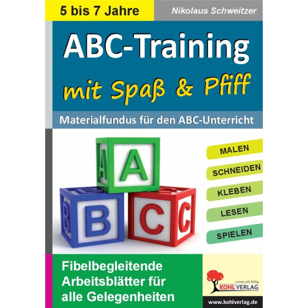 ABC-Training mit Spaß und Pfiff - Materialfundus für den ABC-Unterricht