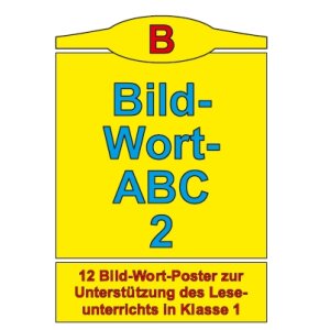 Bild-Wort-ABC 2 - Wörter mit B