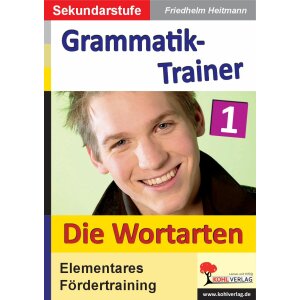 Grammatik-Trainer 1: Die Wortarten
