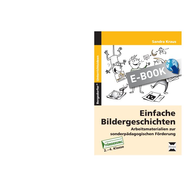 Einfache Bildergeschichten - Arbeitsmaterialien zur sonderpädagogischen Förderung