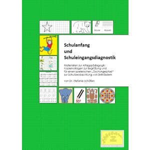 Schulanfang und Schuleingangsdiagnostik