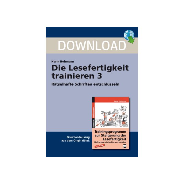 Die Lesefertigkeit trainieren 3 - Rätselhafte Schriften entschlüsseln