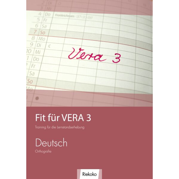 Fit für VERA-3  Deutsch: Orthografie