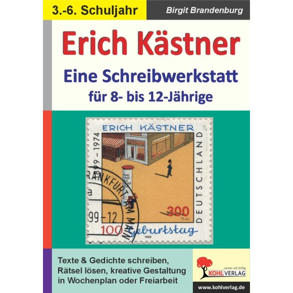 Erich Kästner - Eine Schreibwerkstatt für 8- bis 12-Jährige