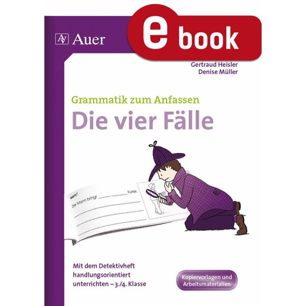 Die vier Fälle - Grammatik zum Anfassen