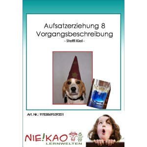 Aufsatzerziehung 8 - Vorgangsbeschreibung