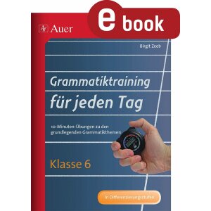 Grammatiktraining für jeden Tag Klasse 6