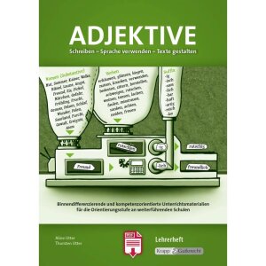 Adjektive: Schreiben - Sprache verwenden - Texte gestalten