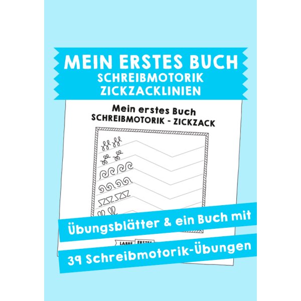 Mein erstes Buch: Schreibmotorik - Zickzacklinien