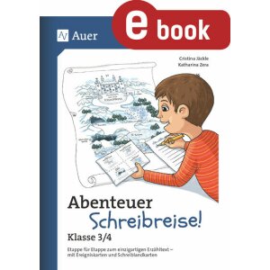 Abenteuer Schreibreise! - Klasse 3/4