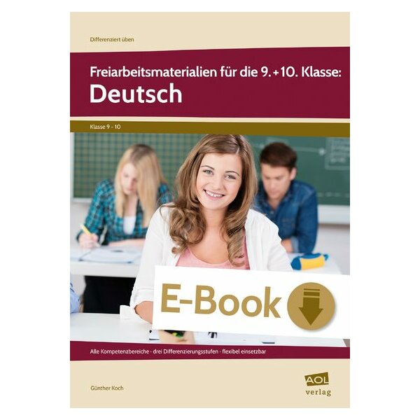 Deutsch - Freiarbeitsmaterialien für die 9. und 10. Klasse