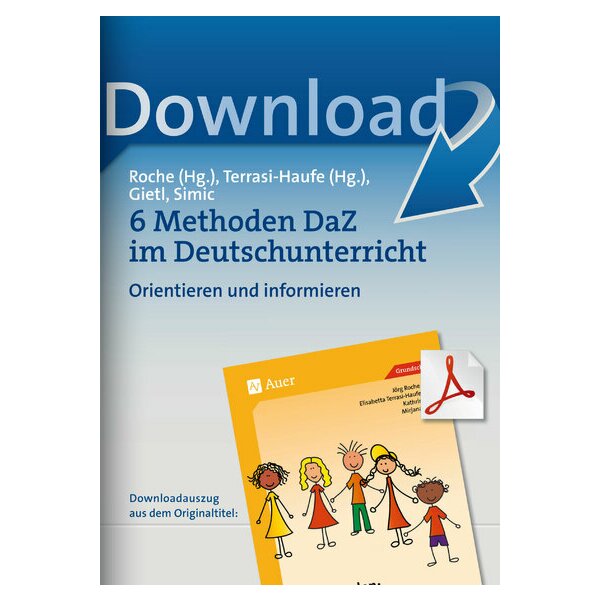 Orientieren und informieren - Methoden DaZ im Deutschunterricht