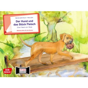 Der Hund und das Stück Fleisch (nach Aesop) -...