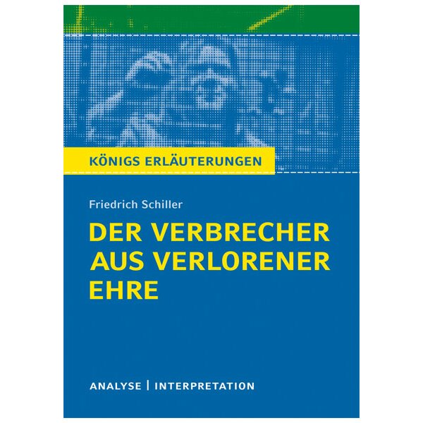 Schiller: Der Verbrecher aus verlorener Ehre