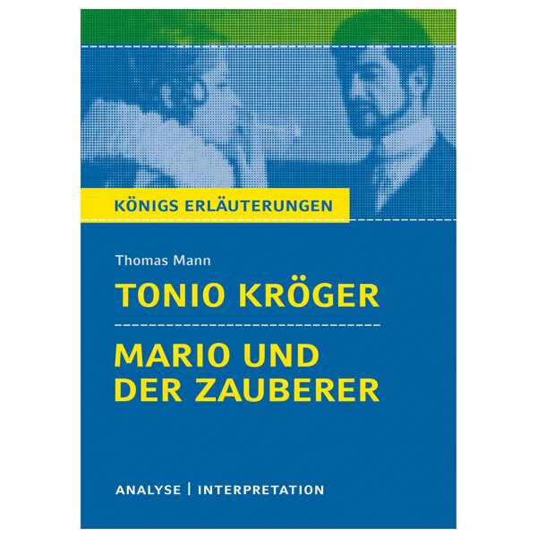 Mann: Tonio Kröger u. Mario und der Zauberer