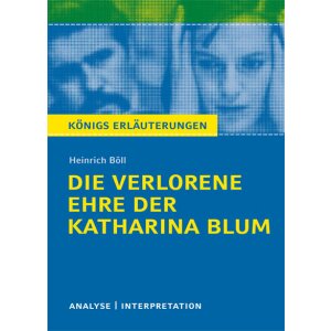 Böll: Die verlorene Ehre der Katharina Blum