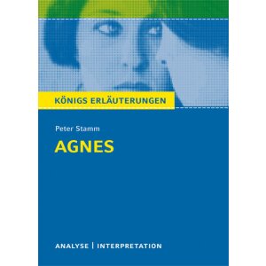Stamm: Agnes - Analyse u. Interpretation