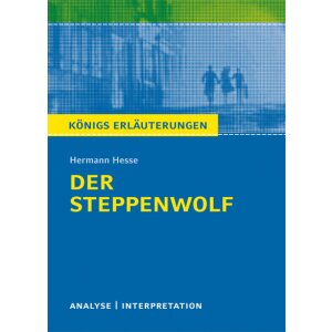 Hesse: Der Steppenwolf - Interpretation und Analyse