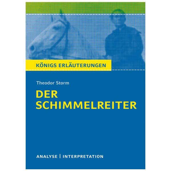 Storm: Der Schimmelreiter - Interpretation und Analyse